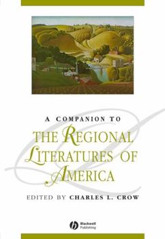 Hardcover A Companion to the Regional Literatures of America Book