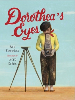 Hardcover Dorothea's Eyes: Dorothea Lange Photographs the Truth Book