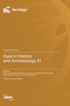 Hardcover Dyes in History and Archaeology 41 Book