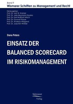 Paperback Einsatz der Balanced Scorecard im Risikomanagement [German] Book