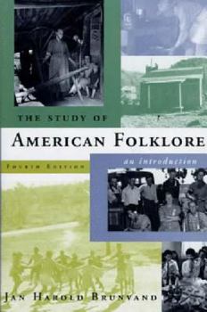 Hardcover The Study of American Folklore: An Introduction Book