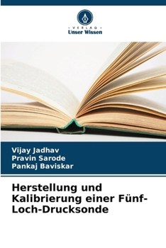 Paperback Herstellung und Kalibrierung einer Fünf-Loch-Drucksonde [German] Book