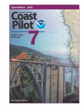 Unknown Binding 2020 U.S. Coast Pilot 7: Pacific Coast, California, 52nd Edition Book