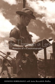 Hardcover Life Through a Lens: Memoirs of a Cinematographer Book