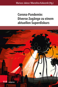 Hardcover Corona-Pandemie: Diverse Zugange Zu Einem Aktuellen Superdiskurs [German] Book