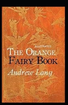 Paperback The Orange Fairy Book Illustrated Book