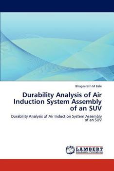 Paperback Durability Analysis of Air Induction System Assembly of an Suv Book