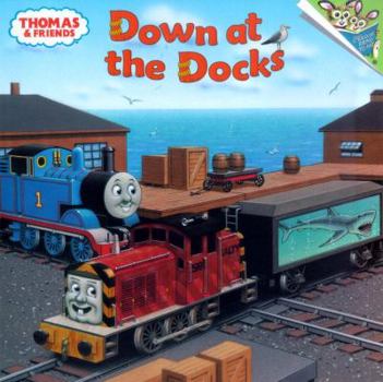 Paperback Thomas & Friends: Down at the Docks (Thomas & Friends) Book
