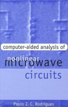 Hardcover Computer-Aided Analysis of Nonlinear Microwave Circuits Book