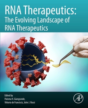 Paperback RNA Therapeutics: The Evolving Landscape of RNA Therapeutics Book