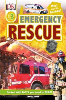 Hardcover DK Readers L3: Emergency Rescue: Meet Real-Life Heroes! Book