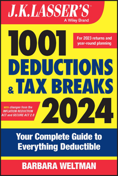 Paperback J.K. Lasser's 1001 Deductions and Tax Breaks 2024: Your Complete Guide to Everything Deductible Book