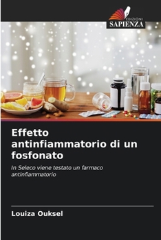 Paperback Effetto antinfiammatorio di un fosfonato [Italian] Book