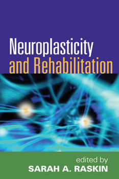 Hardcover Neuroplasticity and Rehabilitation Book