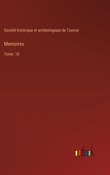 Hardcover Memoires: Tome. 18 Book