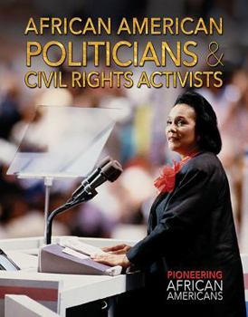 Library Binding African American Politicians & Civil Rights Activists Book
