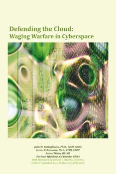 Paperback Defending the Cloud: Waging Warfare in Cyberspace Book