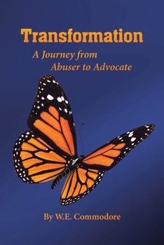 Paperback Transformation: A Journey from Abuser to Advocate Book