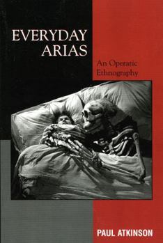 Paperback Everyday Arias: An Operatic Ethnography Book