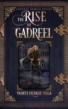 Paperback The Rise of Gadreel (Fantasy Angels Series) Book