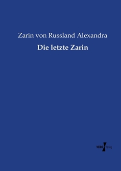 Paperback Die letzte Zarin [German] Book