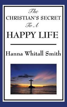 Hardcover The Christian's Secret to a Happy Life Book