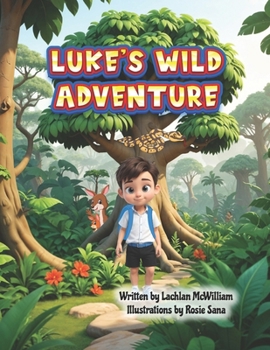 Paperback Luke's Wild Adventure Book