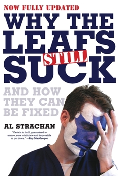 Paperback Why the Leafs Still Suck Book