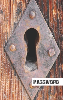 Paperback Password Keeper: Passwort Buch - Logbook - Manager - Notebook - Riminder - Organizer - Manager f?r Websites Nutzernamen - PIN Book