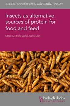 Hardcover Insects as Alternative Sources of Protein for Food and Feed Book