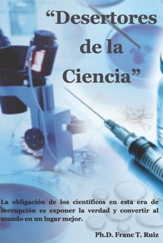 Paperback "Desertores de la Ciencia" [Spanish] Book