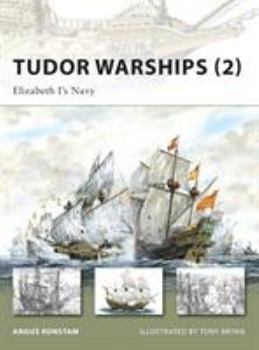 Paperback Tudor Warships (2): Elizabeth I's Navy Book