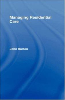 Paperback Managing Residential Care Book