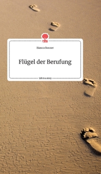 Hardcover Flügel der Berufung. Life is a Story - story.one [German] Book