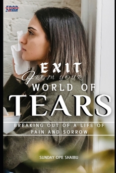 Paperback Exit from Your World of Tears Book