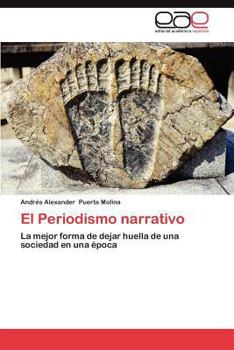 Paperback El Periodismo Narrativo [Spanish] Book