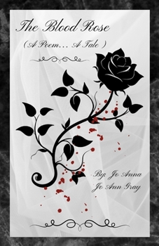 Paperback The Blood Rose (A Poem... A Tale) Book