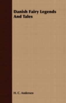 Danish Fairy Legends and Tales