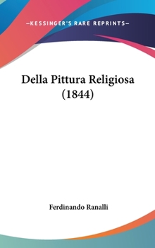 Hardcover Della Pittura Religiosa (1844) Book