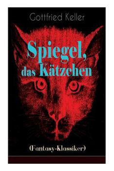 Paperback Spiegel, das Kätzchen (Fantasy-Klassiker): Zauberer-Geschichte aus dem Mittelalter [German] Book