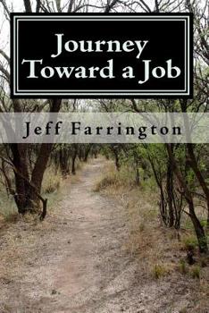 Paperback Journey Toward a Job Book