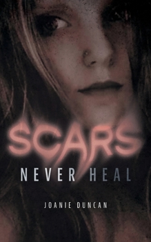Paperback Scars Never Heal Book