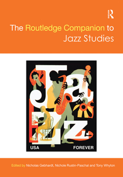 Paperback The Routledge Companion to Jazz Studies Book