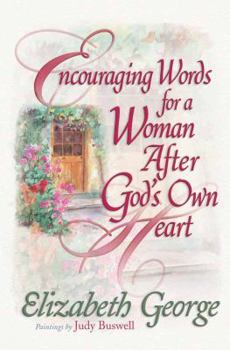 Hardcover Encouraging Words for a Woman After God's Own Heart Book