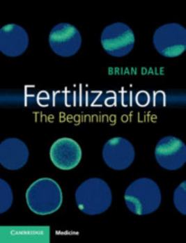 Paperback Fertilization: The Beginning of Life Book