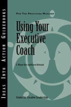 Paperback Using Your Executive Coach Book