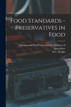 Paperback Food Standards - Preservatives in Food Book