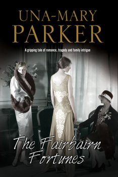 The Fairbairn Fortunes - Book #2 of the Fairbairn