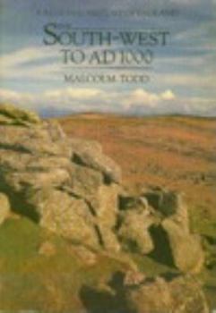 Paperback The South West to 1000 AD Book