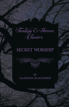 Paperback Secret Worship (Fantasy and Horror Classics) Book